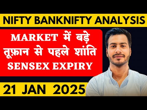 NIFTY PREDICTION FOR TOMORROW & BANKNIFTY ANALYSIS FOR 21 JANUARY 2025  | MARKET ANALYSIS  TOMORROW