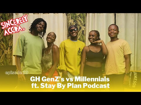 GH GenZ’s vs Millennials ft. Stay By Plan Podcast