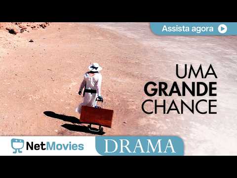 Uma Grande Chance 🔹 Filme de Drama Completo 🔹 Filme Dublado GRÁTIS | NetMovies Drama