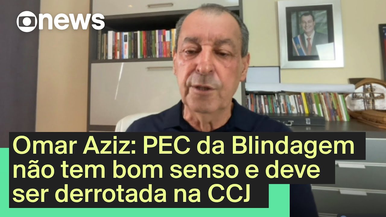 Omar Aziz PEC da Blindagem deve ser derrotada na CCJ do Senado