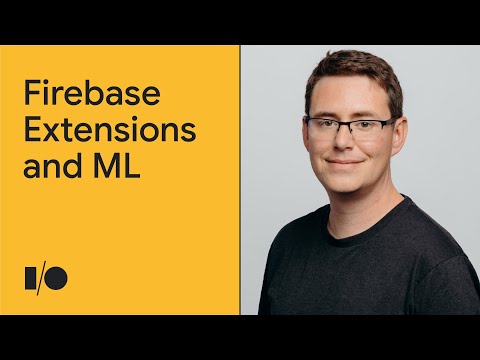 Level up your apps with Firebase Extensions and ML | Demo