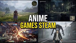 15 Best Anime Games on Steam You Need to Play Right Now