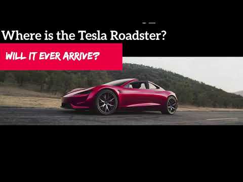 Where is the Tesla Roadster?