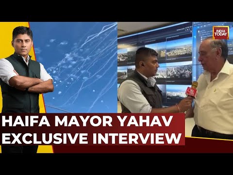 Yona Yahav, Mayor Of Haifa, Exclusive On India Today | How Is Haifa Dealing With Rocket Attacks?