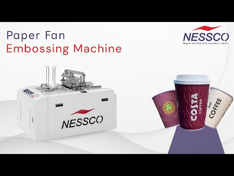 Make Your Paper Cups Stand Out with Style Using Nessco's Paper Fan Embossing Machine.