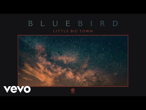 Little Big Town - Bluebird (Audio)