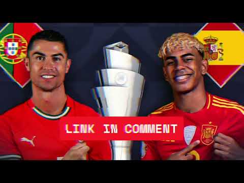 🔴 LIVE : PORTUGAL vs SPAIN | Nations League Final 2025