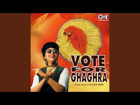 Vote For Ghaghra