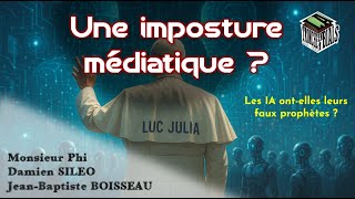 Le « Pape de l’IA » — Luc JULIA est-il un imposteur médiatique ?