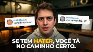 Haters: o que ninguém te contou sobre se posicionar online