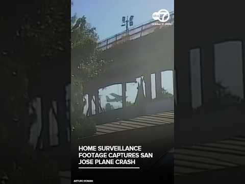 Home surveillance footage captured San Jose plane crash