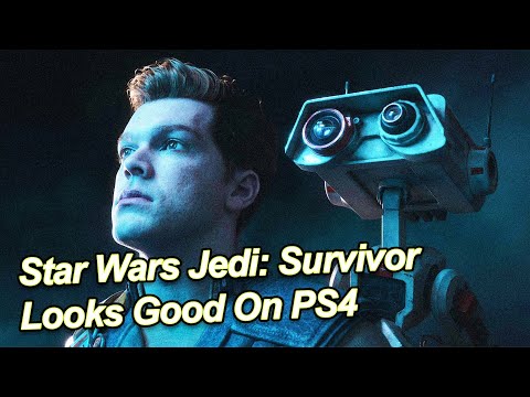 Here's What Star Wars: Jedi  Survivor Looks Like Running On A PS4 Pro