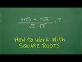 Simplifying Square Roots and Radicals