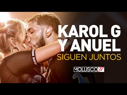 ?CONFIRMADO? KAROL G Y ANUEL SIGUEN JUNTOS ?