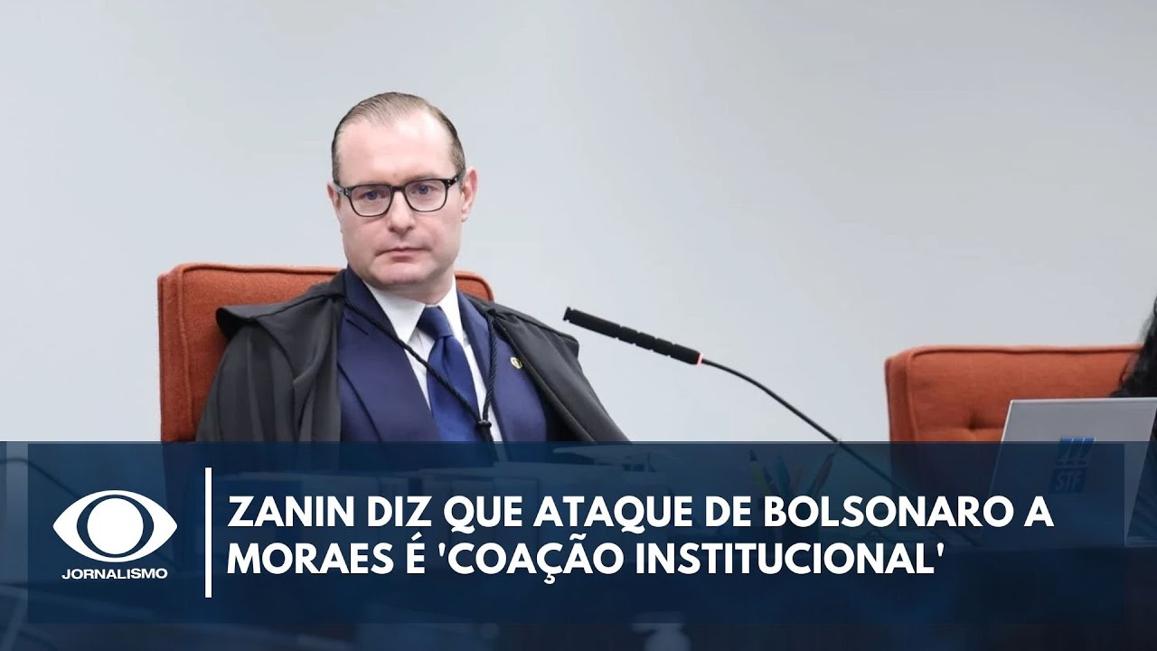 Zanin diz que ataque de Bolsonaro a Moraes é ‘coação institucional’