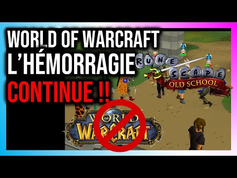 Les joueurs de WOW vont vers Runescape ?