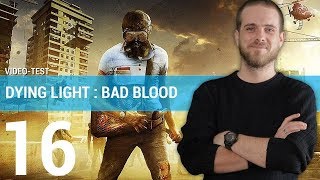 Vidéo-Test : DYING LIGHT BAD BLOOD : Que vaut ce Battle Royale atypique ? | TEST