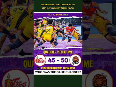 feeling so sad our telugu titans lost match against puneri paltan in qualifier 2