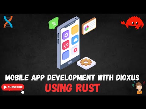 Cross-Platform Mobile App Development with Dioxus 0.6 & RUST | Android & iOS Guide