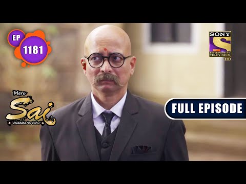 Time To Protest | Mere Sai - Ep 1181 | Full Episode | 21 July 2022