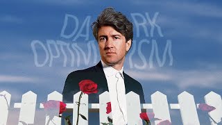 How David Lynch Saw the Bright Side
