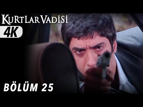 25.Bölüm - Kurtlar Vadisi | 4K