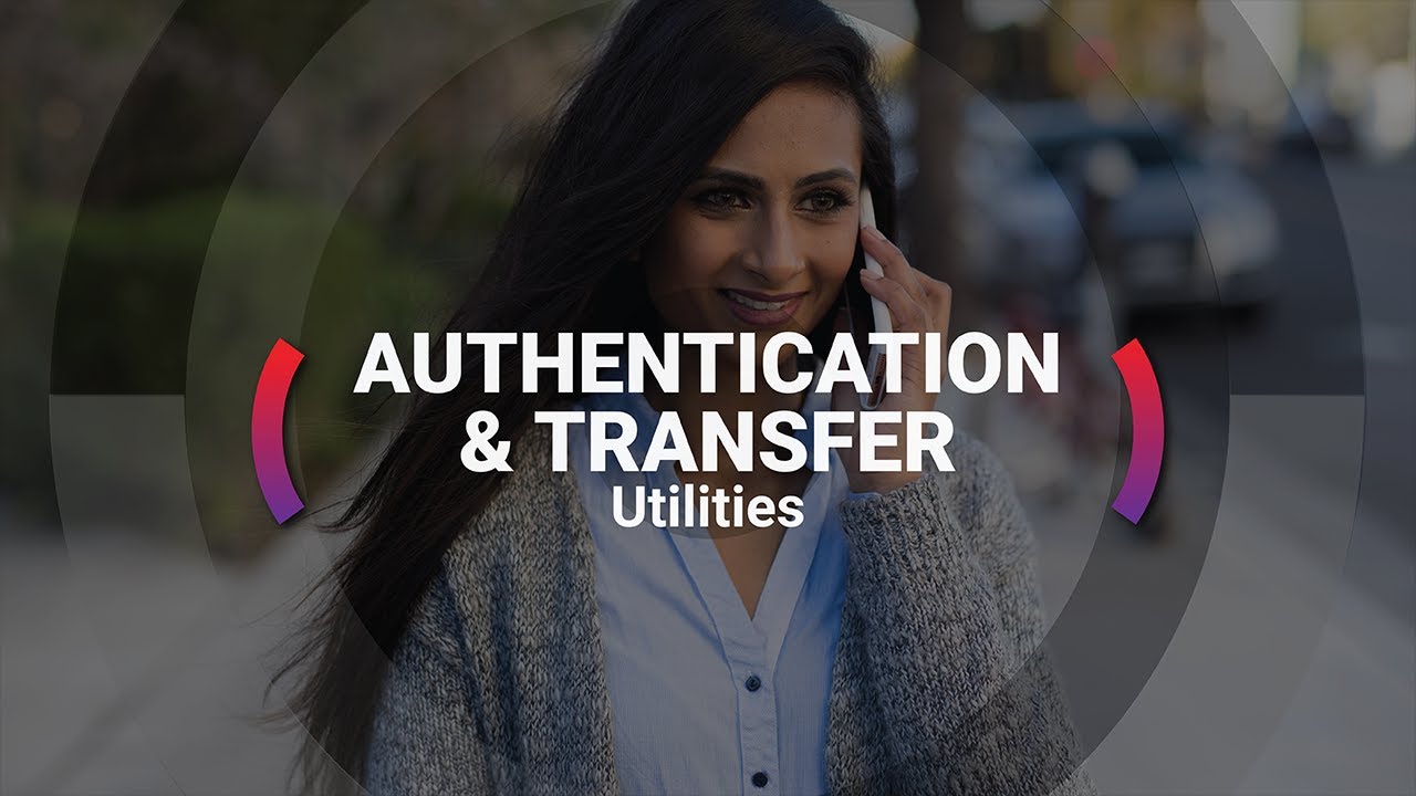 Authentication and Transfer Utilities