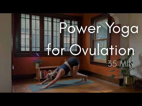 Power Yoga for Ovulation (35 Min.)