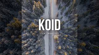 Koid ~ Fichtenkartell