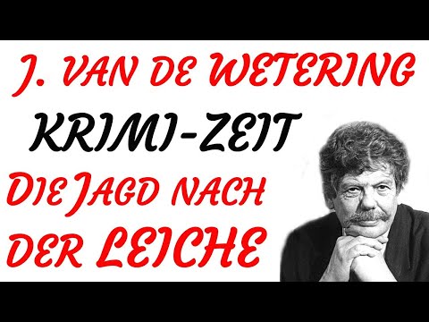 KRIMI Hörspiel - Janwillem van de Wetering - DIE JAGD NACH DER LEICHE (1984)