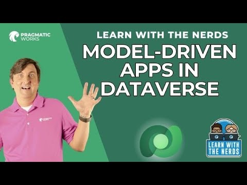 Learn With The Nerds - Model-Driven Apps in Dataverse