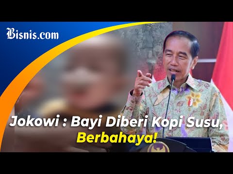 Jokowi Ingatkan Jangan Ada Lagi Bayi Diberi Kopi Susu