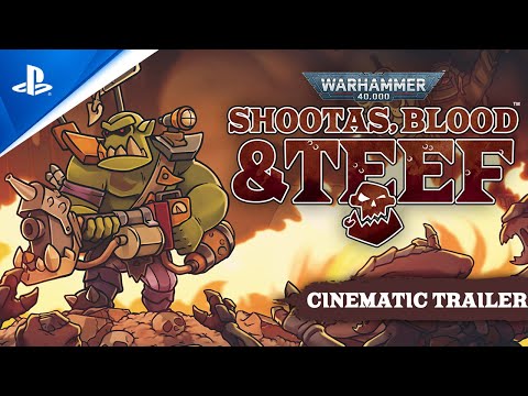 Warhammer 40 000: Shootas  Blood & Teef - Cinematic Trailer | PS5, PS4