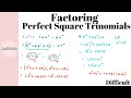 Factoring Perfect Square Trinomials
