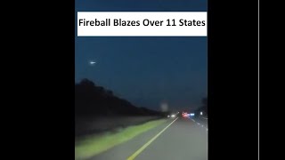 Fireball Meteor Blazes Over 11 States