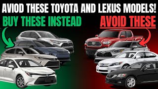 Toyota and Lexus Models You Should Avoid Buying Used!