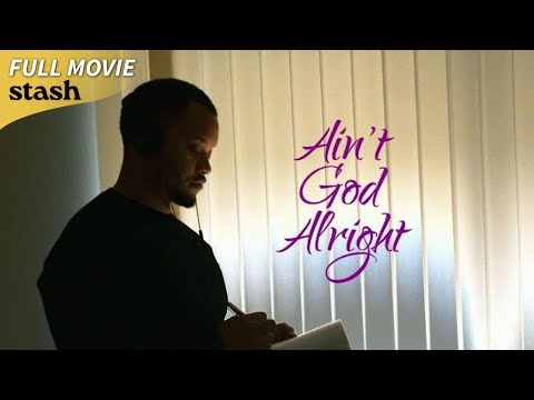 Ain't God Alright | Coming of Age Drama | Full Movie | Musicians Life