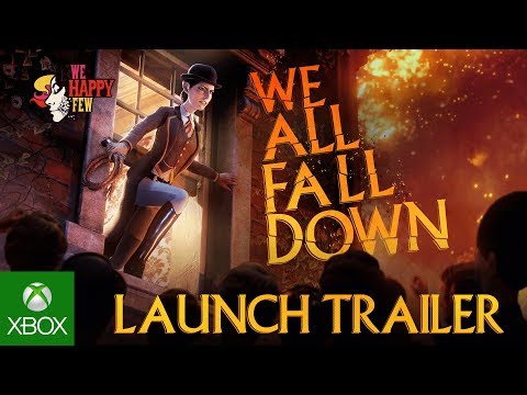 We All Fall Down - We Happy Few DLC Launch Trailer