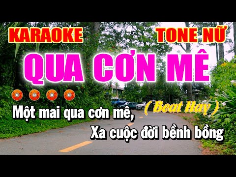 Qua Cơn Mê Karaoke Tone Nữ Nhạc Sống Trữ Tình