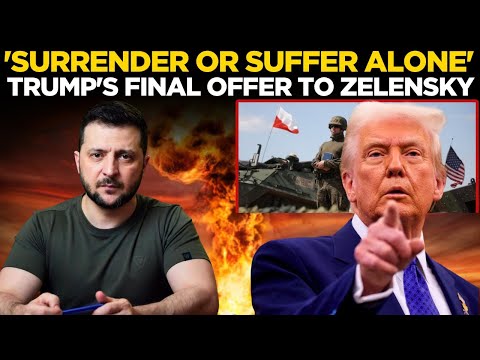 Trump LIVE: Trump ‘Asks Zelensky To Surrender’, Sets Deadline For Decision | Donald Trump LIVE