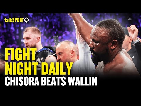 “What A Performance!” talkSPORT Boxing REACT To Chisora Win! | Fight Night Daily Podcast