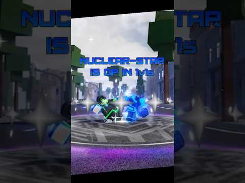 [AUT] NUCLEAR-STAR IS INSANELY GOOD IN 1V1S #roblox #anime #autroblox #auniversaltimeroblox