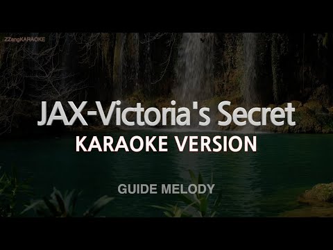 JAX-Victoria’s Secret (Melody) (Karaoke Version)