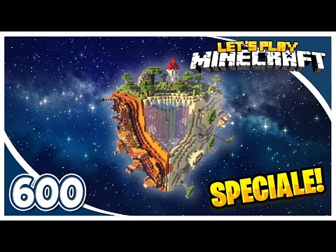 Let's Play Minecraft ITA - Ep.600 - Seicento episodi dopo...Un tour nel mio mondo