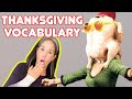 Thanksgiving Vocabulary Essentials