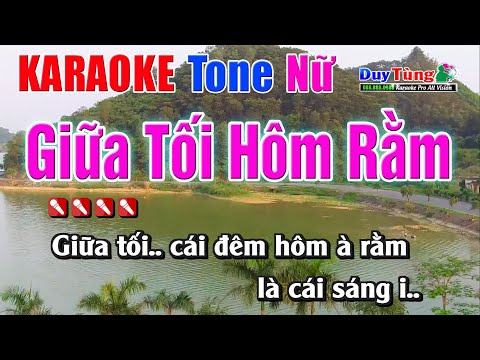 Karaoke || Giữa Tối Hôm Rằm – Tone Nữ || Nhạc Sống Duy Tùng