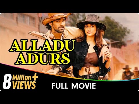 Alladu Adurs - South Hindi Dubbed Movie- Nabha Natesh, Bellamkonda Sreenivas, Sonu Sood, Prakash Raj