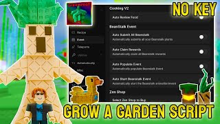 Grow a Garden Script – Beanstalk Event, Auto Submit, Auto Achievements, Middle Pets & More (No Key)