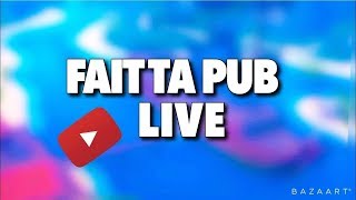 LIVE FAIT TA PUB JE REND +1