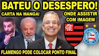 FLAMENGO TEM UMA CARTA NA MANGA PARA ACABAR COM A PALHAÇADA! ONDE ASSISTIR MENGÃO X BAHIA! PRE JOGO!